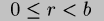 0 \\leq r < b